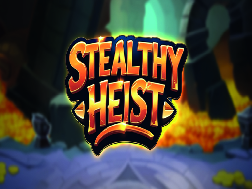 Stealthy Heist cover